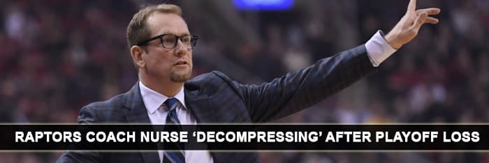 raptors-coach-nurse-decompressing-after-playoff-loss