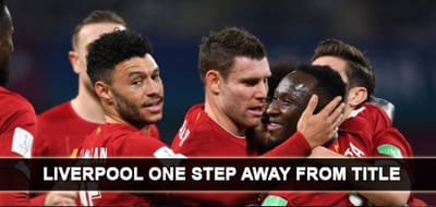 Thumbnail - Liverpool One Step Away From Title